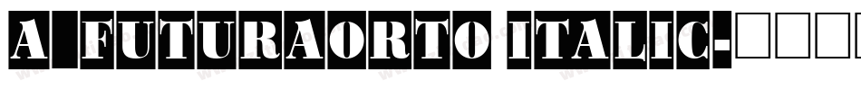a_FuturaOrto Italic字体转换